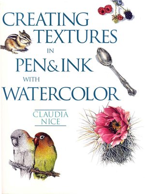 cover image of Creating Textures in Pen & Ink with Watercolor